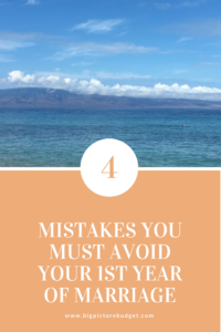 Your first year as a married couple is bound to have its ups and downs no matter how long you’ve been together. Avoid these four marriage mistakes to keep your relationship going strong.